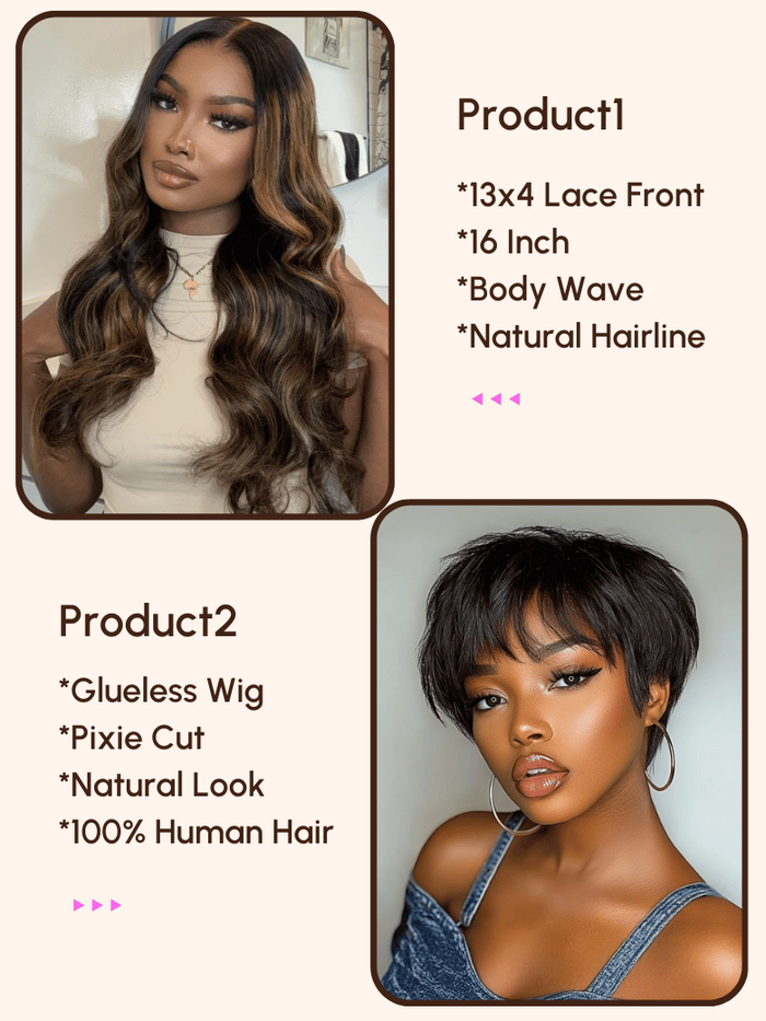 2 Wigs $99 for 16" 13x4 Lace Front and Pixie Cut Glueless Wig