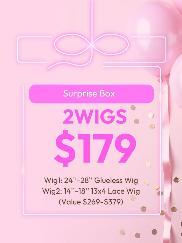 [Limited Offer] 2 Wigs $179 Surprise Box - Value $269-$379