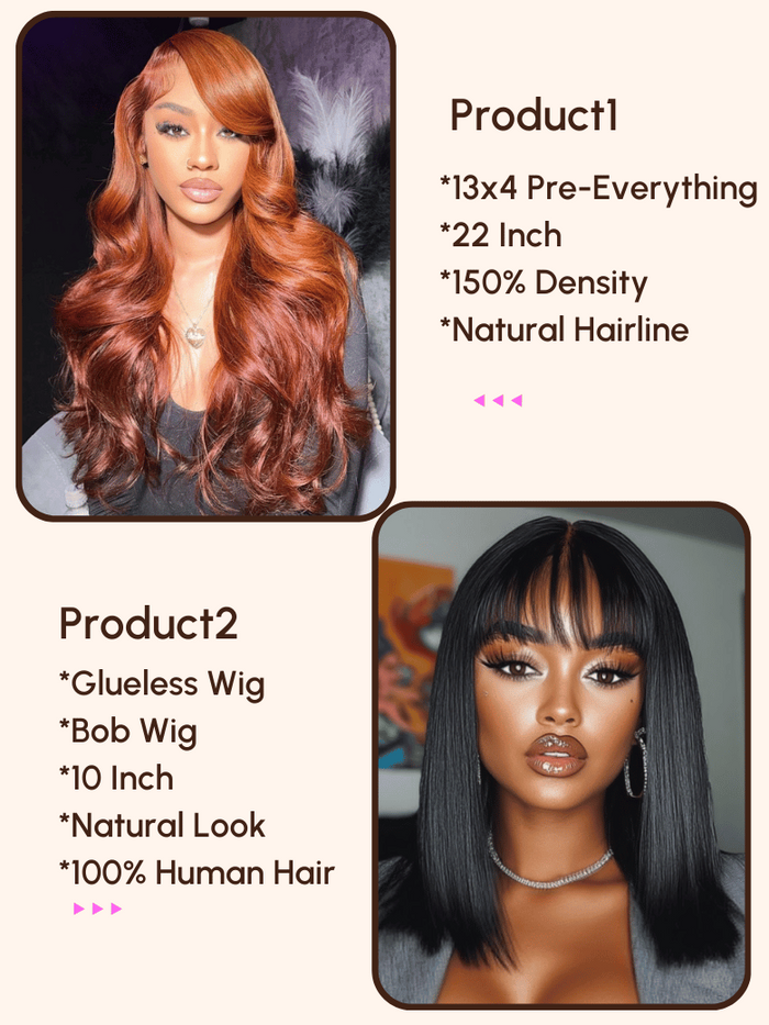 2 Wigs $159 for 22" 13x4 Pre-Everything Wig and 10" Bob Wig